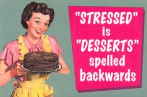 stressed-is-desserts-spelled-backwards