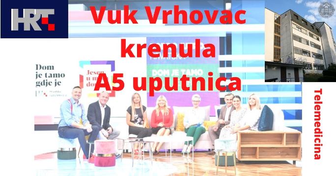 Telemedicina i A5 uputnica upravo postali dostupni i na Vuk Vrhovcu!