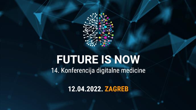 Poziv na 14. Konferenciju digitalne medicine FUTURE IS NOW