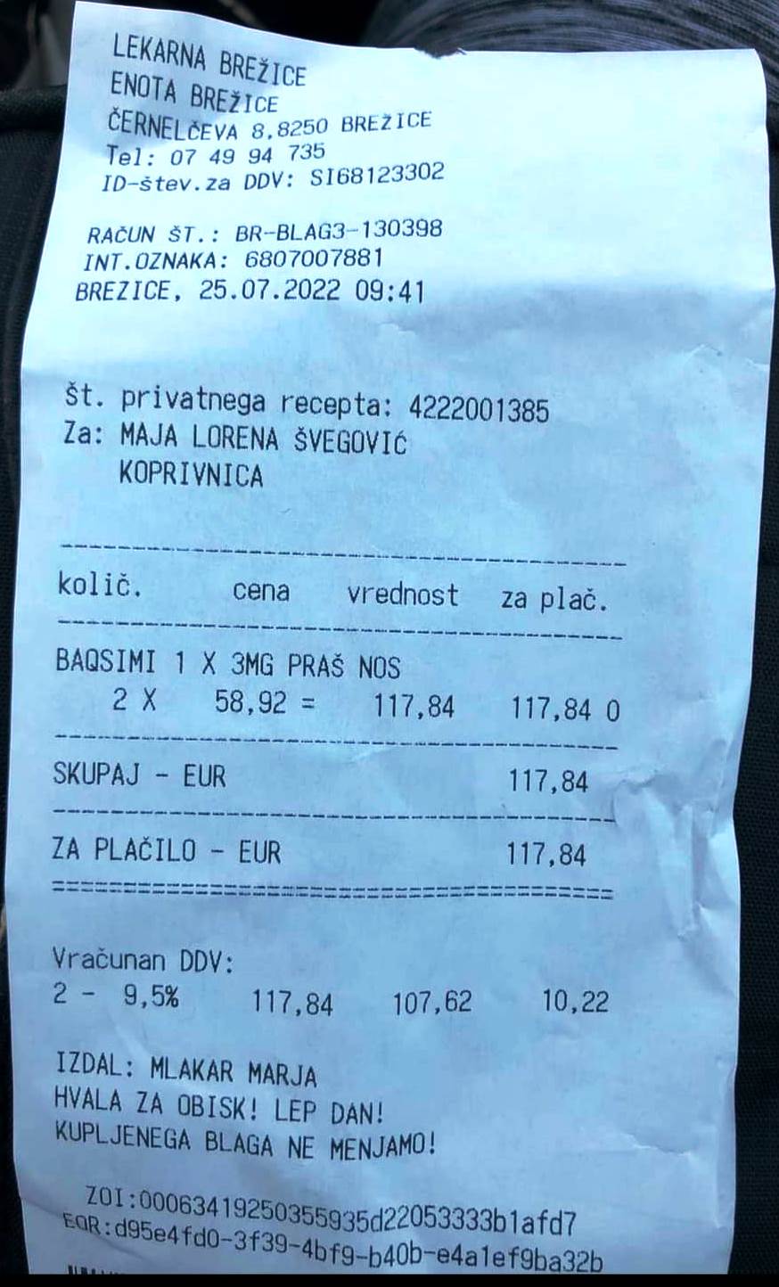 Nemojte da vas zbuni, na računu su dva Baqsimija. Jedan je točno 58,92€